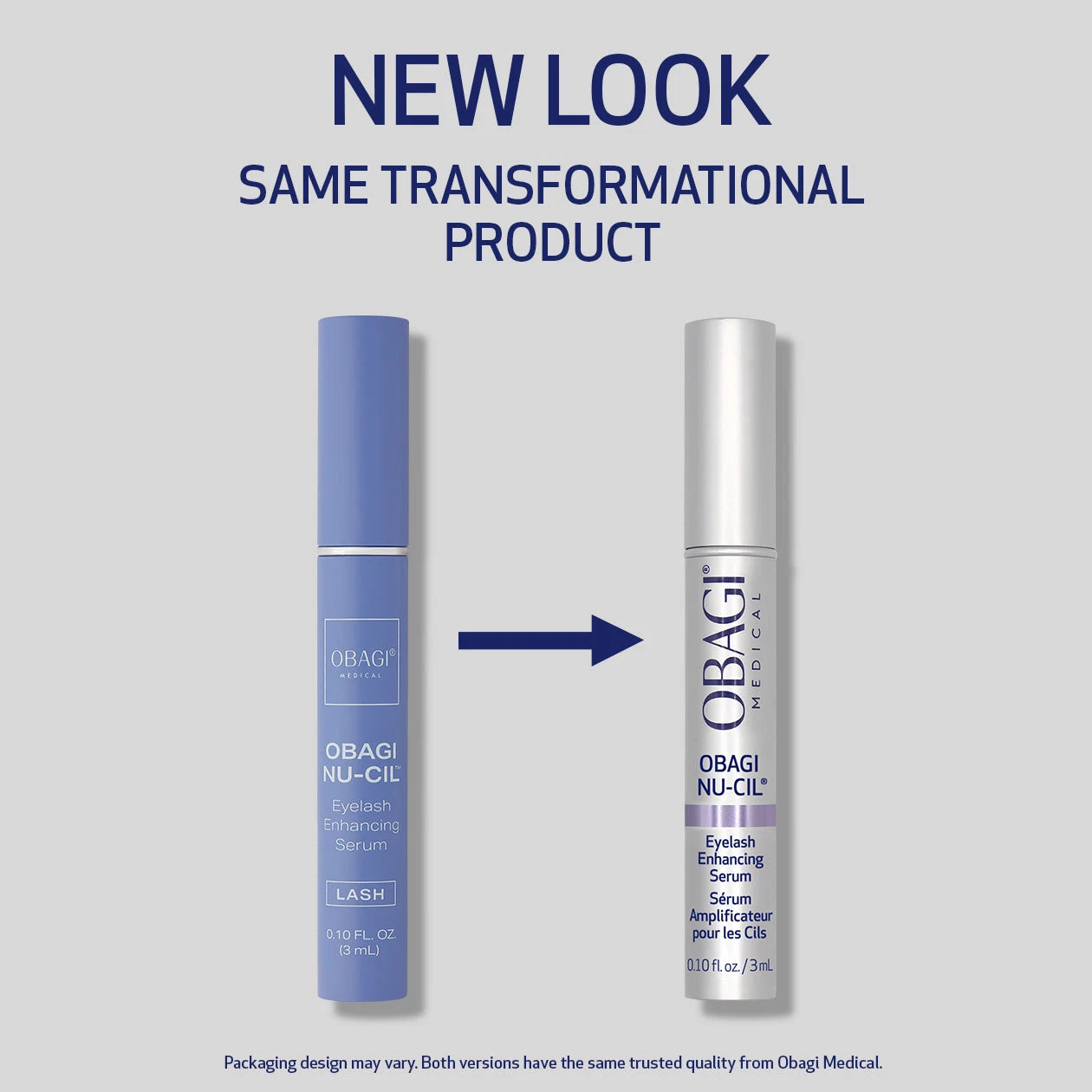 Two Obagi Nu-Cil Eyelash Serum tubes shown side by side on a light gray background with the headline 'NEW LOOK SAME TRANSFORMATIONAL PRODUCT.' The left tube is purple and the right tube is silver. The packaging you receive may differ, but both versions have the same trusted quality.