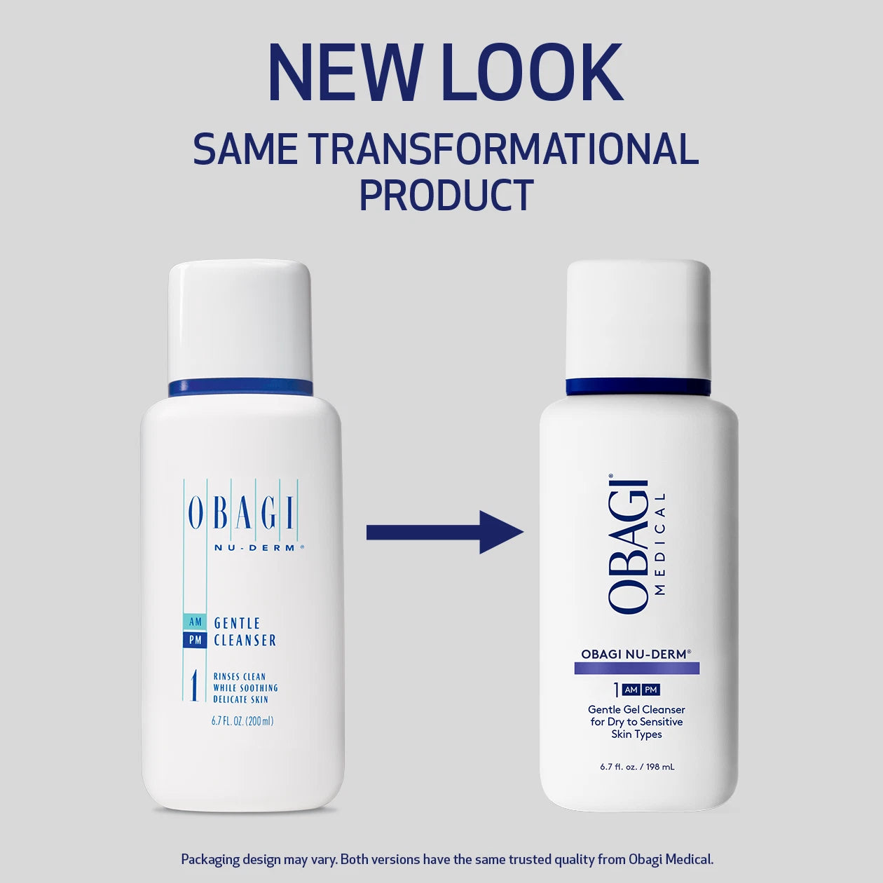 OBAGI NU-DERM GENTLE CLEANSER BEFORE AND AFTER PACKAGING. NEW LOOK, SAME TRANSFORMATIONAL PRODUCT